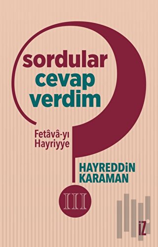 Sordular Cevap Verdim III | Kitap Ambarı
