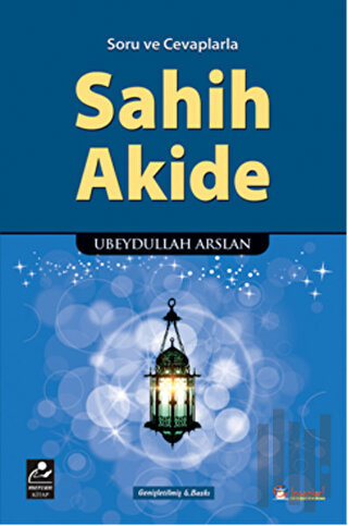 Soru ve Cevaplarla Sahih Akide