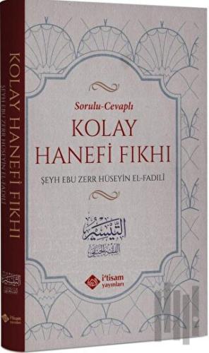 Sorulu Cevaplı Kolay Hanefi Fıkhı (Ciltli)