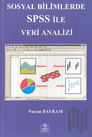 Sosyal Bilimlerde SPSS ile Veri Analizi