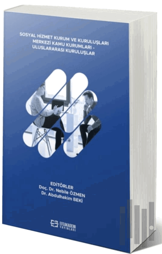 Sosyal Hizmet Kurum ve Kuruluşları Merkezi Kamu Kurumları - Uluslararası Kuruluşlar