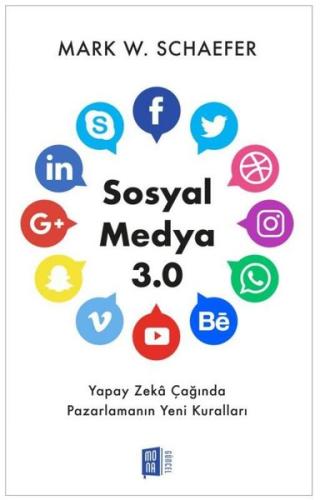 Sosyal Medya 3.0 - Yapay Zeka Çağında Pazarlamanın Yeni Kuralları