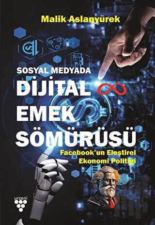 Sosyal Medyada Dijital Emek Sömürüsü