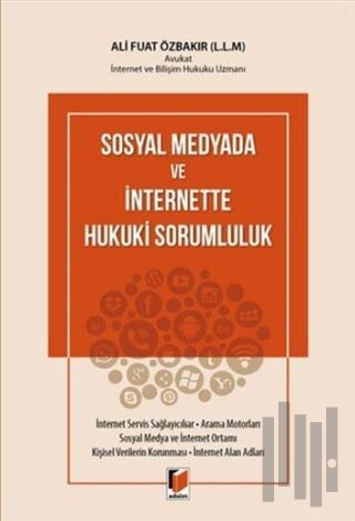 Sosyal Medyada ve İnternette Hukuki Sorumluluk