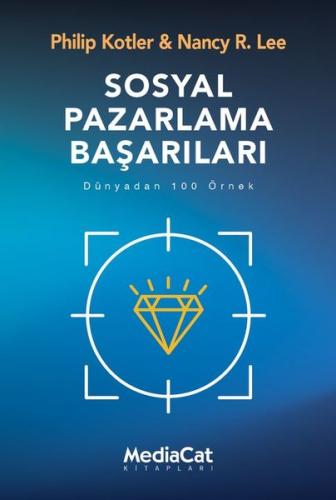 Sosyal Pazarlama Başarıları - Dünyadan 100 Örnek