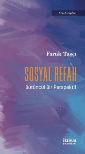 Sosyal Refah - Bütüncül Bir Perspektif - Cep Kitapları