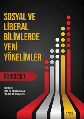 Sosyal ve Liberal Bilimlerde Yeni Yönelimler Cilt 2