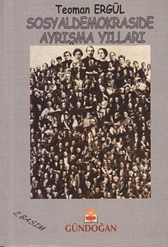 Sosyaldemokraside Ayrışma Yılları