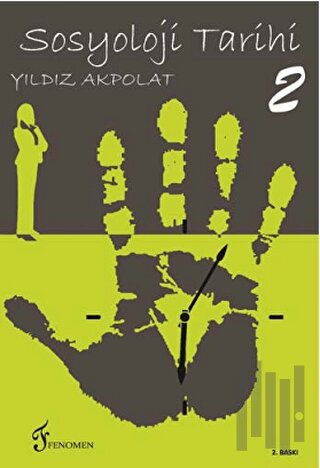 Sosyoloji Tarihi 2 | Kitap Ambarı