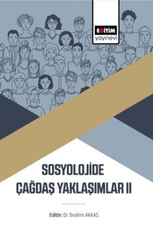 Sosyolojide Çağdaş Yaklaşımlar II | Kitap Ambarı