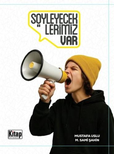 Söyleyeceklerimiz Var | Kitap Ambarı