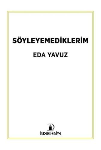 Söyleyemediklerim | Kitap Ambarı