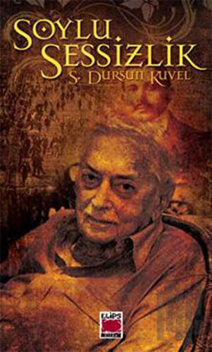 Soylu Sessizlik | Kitap Ambarı