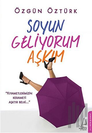 Soyun Geliyorum Aşkım