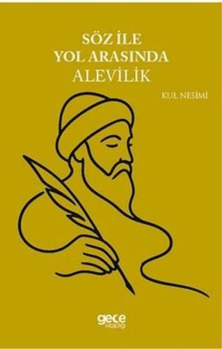 Söz İle Yol Arasında Alevilik