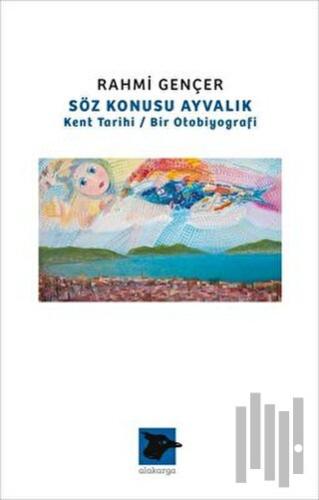 Söz Konusu Ayvalık | Kitap Ambarı