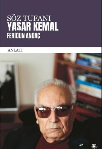 Söz Tufanı: Yaşar Kemal | Kitap Ambarı