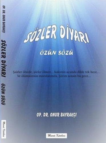 Sözler Diyarı Özün Sözü