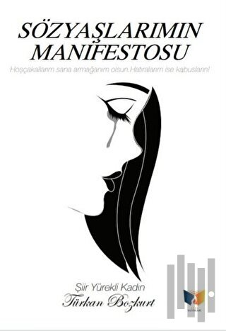 Sözyaşlarımın Manifestosu | Kitap Ambarı
