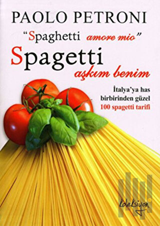 Spagetti Aşkım Benim