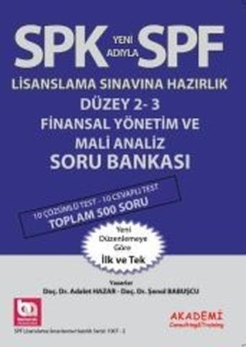 SPK Lisaslama Sınavlarına Hazırlık Düzey 2 - 3 Finansal Yönetim ve Mali Analiz Soru Bankası