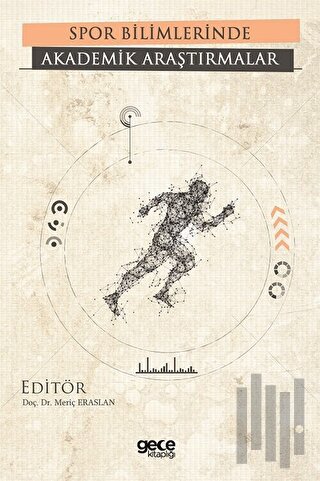 Spor Bilimlerinde Akademik Araştırmalar