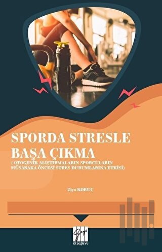 Sporda Stresle Başa Çıkma