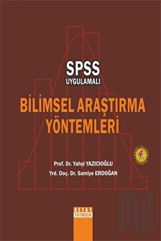 SPSS Uygulamalı Bilimsel Araştırma Yöntemleri