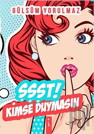 Şşşt! Kimse Duymasın