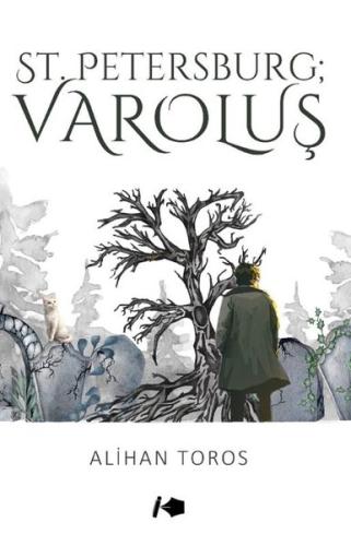 St.Petersburg: Varoluş