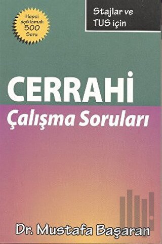 Stajlar ve TUS için Cerrahi Çalışma Soruları