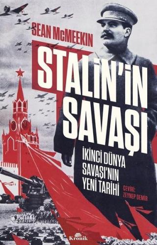 Stalin'in Savaşı - İkinci Dünya Savaşının Yeni Tarihi