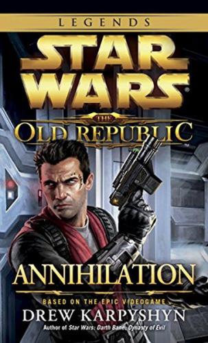 Star Wars: The Old Republic - Annihilation P | Kitap Ambarı