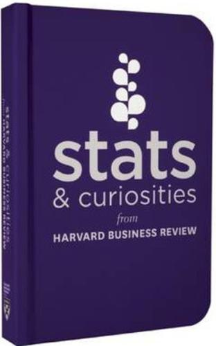 Stats and Curiosities: From Harvard Business Review (Ciltli) | Kitap A