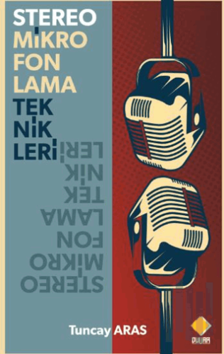 Stereo Mikrofonlama Teknikleri