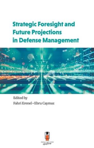 Strategic Foresight and Future Projections in Defense Management | Kit