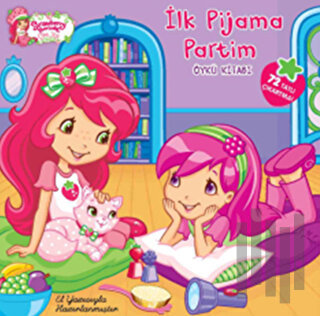Strawberry Shortcake Çilek Kız İlk Pijama Partim (El Yazısı İle)