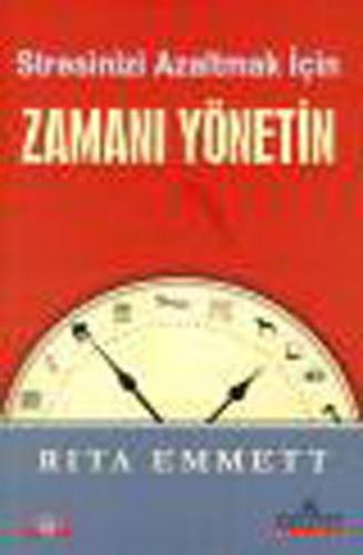 Stresinizi Azaltmak İçin Zamanı Yönetin