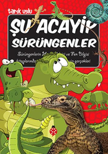 Şu Acayip Sürüngenler | Kitap Ambarı