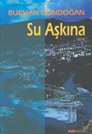 Su Aşkına