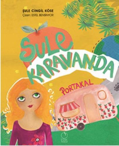 Şule Karavanda-Portakal