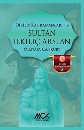 Sultan 2. Kılıç Arslan - Diriliş Kahramanları 6