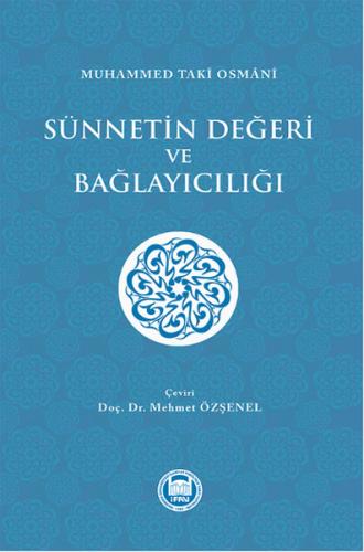 Sünnetin Değeri ve Bağlayıcılığı