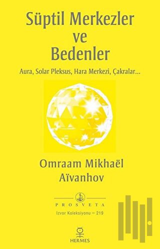 Süptil Merkezler ve Bedenler