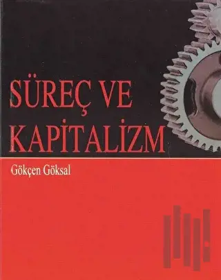 Süreç ve Kapitalizm