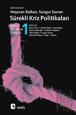 Sürekli Kriz Politikaları