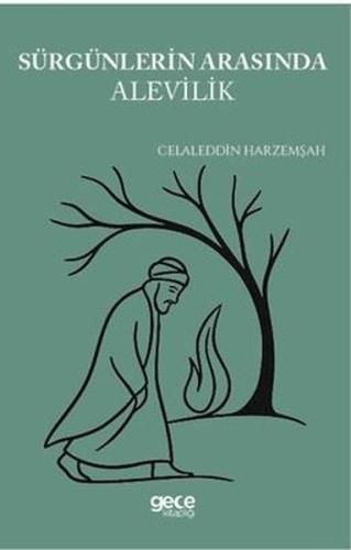Sürgünlerin Arasında Alevilik