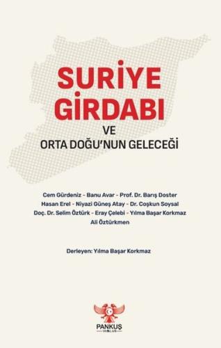 Suriye Girdabı ve Orta Doğu'nun Geleceği | Kitap Ambarı