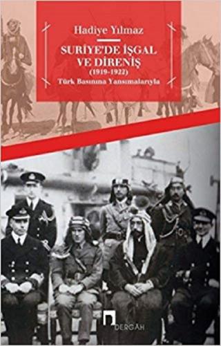 Suriye’de İşgal ve Direniş (1919 - 1922) | Kitap Ambarı