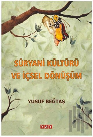 Süryani Kültürü ve İçsel Dönüşüm